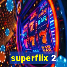 superflix 2